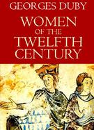 Women of the Twelfth Century Eleanor of Aquitaine and Six Others (volume1) cover