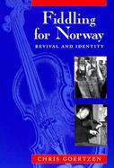 Fiddling for Norway Revival and Identity cover