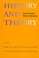 History and Theory Feminist Research, Debates, Contestations cover