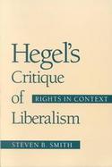 Hegel's Critique of Liberalism Rights in Context cover