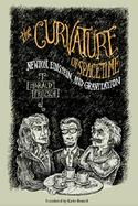 The Curvature of Spacetime Newton, Einstein, and Gravitation cover
