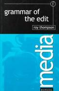 Grammar of the Edit/Media Manual cover