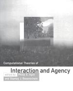 Computational Theories of Interaction and Agency cover