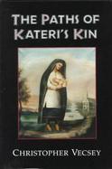 The Paths of Kateri's Kin cover