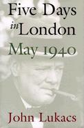 Five Days in London, May 1940 cover