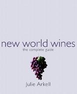 New World Wines: The Complete Guide cover