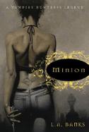 Minion A Vampire Huntress Legend cover