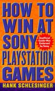 How to Win at Sony Playstation Games cover