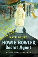 Howie Bowles, Secret Agent cover