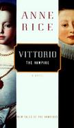 Vittorio the Vampire New Tales of the Vampires cover