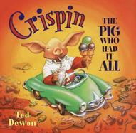 Crispin: The Pig Who Had It All cover