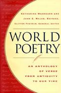 World Poetry An Anthology of Verse from Antiquity to Our Time cover