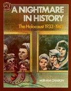 A Nightmare in History The Holocaust, 1933-1945 cover