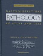 Gastrointestinal Pathology An Atlas and Text cover