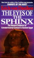 The Eyes of the Sphinx The Newest Evidence of Extraterrestrial Contact in Ancient Egypt cover