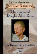 The Journal of Douglas Allen Deeds The Donner Party Expedition cover