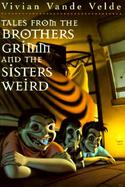 Tales from the Brothers Grimm and the Sisters Weird cover