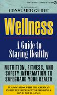 Wellness A Guide to Staying Healthy cover