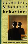 Eccentric and Bizarre Behaviors cover