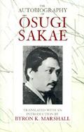 The Autobiography of Osugi Sakae cover