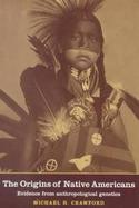 The Origins of Native Americans Evidence from Anthropological Genetics cover