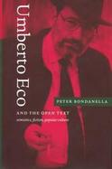 Umberto Eco and the Open Text Semiotics, Fiction, Popular Culture cover