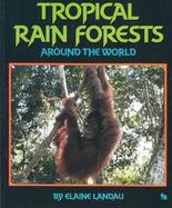 Tropical Rain Forests ... cover