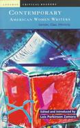 Contemporary American Women Writers Gender, Class, Ethnicity cover