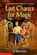 Last Chance for Magic cover