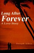 Long After Forever A Love Story cover