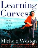 Learning Curves: Living Your Life in Full and with Style cover
