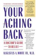 Your Aching Back A Doctor's Guide to Relief cover