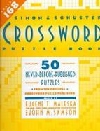 Simon & Schuster Crossword Puzzle Book, Series 168 New Challenges in the Original Series, Containing 50 Never-Before-Published Crosswords cover