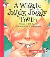 A Wiggly, Jiggly, Joggly Tooth cover