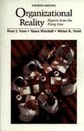 Organizational Reality Reports from the Firing Line cover