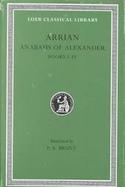 Arrian Anabasis of Alexandrer, Books I-IV (volume1) cover