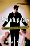 Standup Guy Manhood After Feminism cover
