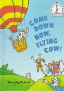 Come Down Now, Flying Cow! cover