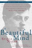 A Beautiful Mind A Biography of John Forbes Nash, Jr., Winner of the Nobel Prize in Economics, 1994 cover