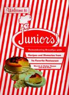 Welcome to Junior's!: Remembering Brooklyn with Recipes and Memories from Its Favorite Restaurant cover