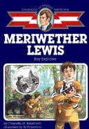 Meriwether Lewis Boy Explorer cover
