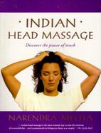 Indian Head Massage: Discover the Power of Touch cover