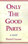 Only the Good Parts cover