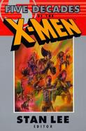 X-Men Five Decades of the X-Men cover