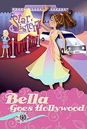 Bella Goes Hollywood cover