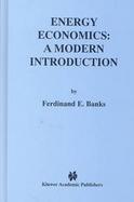 Energy Economics A Modern Introduction cover