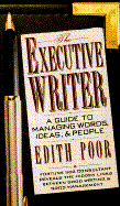 The Executive Writer A Guide to Managing Words, Ideas, and People cover