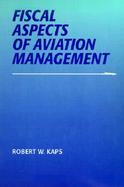 Fiscal Aspects of Aviation Management cover