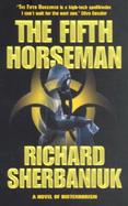The Fifth Horseman: A Novel of Biological Disaster cover