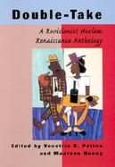 Double-Take A Revisionist Harlem Renaissance Anthology cover